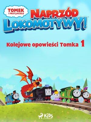 cover image of Tomek i przyjaciele--Naprzód lokomotywy--Kolejowe opowieści Tomka 1